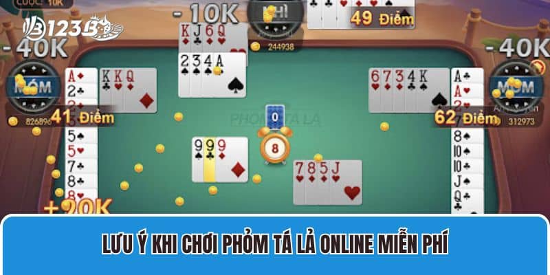 Phỏm Tá Lả Online – Cách Chơi Đơn Giản Anh Em Nên Biết 4 Lưu ý khi chơi Phỏm Tá Lả online miễn phí