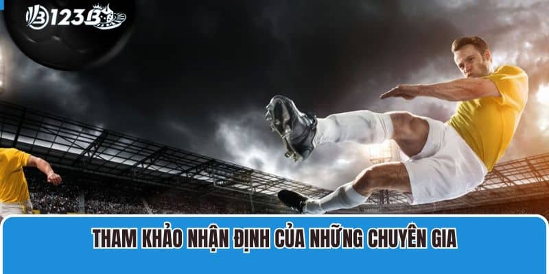 Kèo Châu Âu - Thông Tin Tổng Quan Mới Nhất Cho Thành Viên 4 Tham khảo nhận định của những chuyên gia