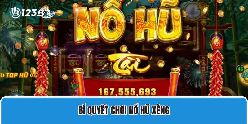 Nổ Hũ Xèng - Chơi Game Hay Rinh Thưởng Lớn Siêu Dễ 2 Tìm hiểu về game Nổ Hũ Xèng