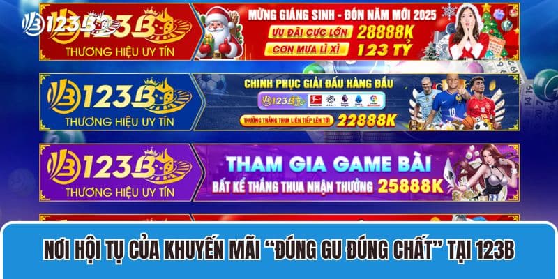 Nhà cái 123B | Link vào 123 B | 123B đăng nhập nhận ngay 99K 33 Nơi hội tụ của khuyến mãi “đúng gu đúng chất” tại 123B