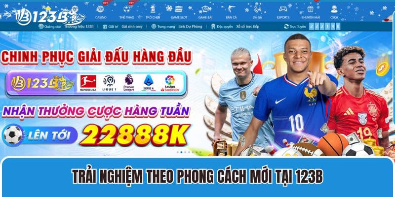 Nhà cái 123B | Link vào 123 B | 123B đăng nhập nhận ngay 99K 24 Trải nghiệm theo phong cách mới tại 123B